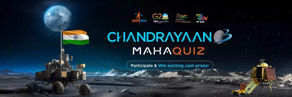 ISRO Chandrayaan 3 Mahaquiz: Free Certificate and Win Cash Prizes of Rs.2,28,000 for Everyone