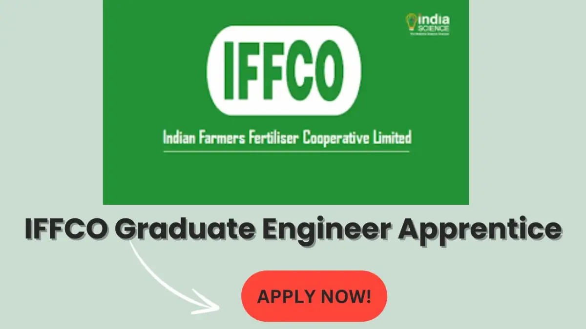 IFFCO Graduate Engineer Apprentice 2024: For BE/B.Tech 