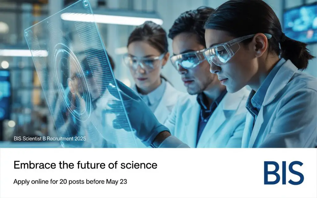 BIS Scientist B Recruitment 2025 - Apply Online for 20 Posts Before May 23