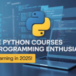 5 FREE Python Courses for Programming Enthusiasts – Start Learning in 2025!