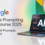 Google Prompting FREE Course 2025 – Master AI Prompts Like a Pro!