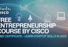 FREE Entrepreneurship Course by Cisco – FREE Certificate – Learn Startup Skills in 2025