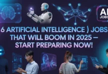 6 (Artificial Intelligence) AI Jobs & FREE Courses That Will Boom in 2025 — Start Preparing Now!