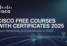 Cisco FREE Courses With Certificates – Learn Networking & Cybersecurity in 2025!