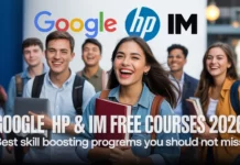 Google, HP & IIM Free Courses 2026: Best Skill Boosting Programs You Should Not Miss