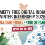 MeitY FREE Digital India Winter Internship Free Certificate + ₹10K Stipend! – Apply by 18 Nov