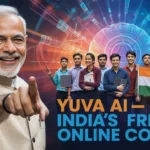 India’s New Free AI Online Course ‘YUVA AI’ – Start Learning Artificial Intelligence Now 2025