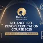 Reliance FREE DevOps Certification Course – Learn Cloud & Automation Skills Online 2025!