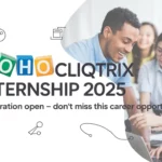 Zoho Cliqtrix Internship 2025: Registration Open – Don’t Miss This Career Opportunity!