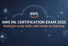 AWS ML Certification Exam 2025: Build Job-Ready Skills with Hands-On Learning