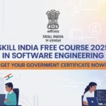 Skill India FREE Course 2025 in Software Engineering – Get Your Government Certificate Now!