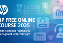 HP FREE Online Course 2025 – Learn Customer Relationship Management With Certificate