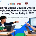 Top Free Coding Courses Offered by Google, MIT, Harvard: Start Your Programming Career Today in 2025