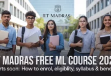 IIT Madras Free ML Course 2026 Starts Soon: How to Enrol, Eligibility, Syllabus & Benefits