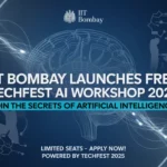 IIT Bombay Launches FREE Techfest AI Workshop 2025 – Join the Secrets of Artificial Intelligence!