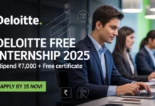 Deloitte FREE Internship 2025 – Stipend Rs. 7k + FREE Certificate | Apply by 15 Nov!