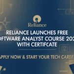 Reliance Launches FREE Software Analyst Course 2025 with Certificate – Apply Now and Start Your Tech Career!