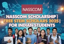 NASSCOM Scholarship | Free STEM Scholars 2025 | for Indian Students: Scholarship Amount, Last Date & Selection Criteria