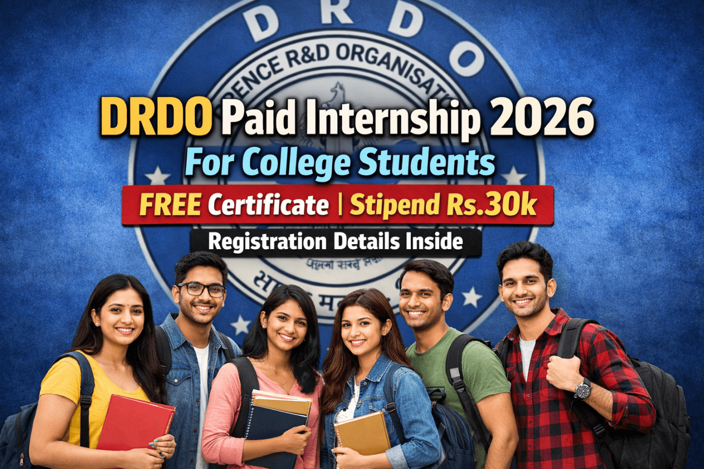 DRDO Paid Internship 2026 For College Students FREE Certificate Stipend ...