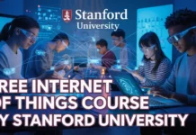 Free Internet of Things Course by Stanford University 2025: Learn IoT Skills From the World’s Top Tech Institute