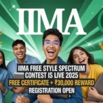 IIMA Free Style Spectrum Contest Is Live 2025: Free Certificate + ₹30K Reward — Registration Open, Details Inside