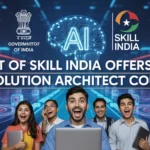 Govt of Skill India offers FREE AI Solution Architect Course with Certificate — Check eligibility & apply 2025