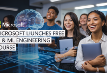 Microsoft Launches Free AI & ML Engineering Course: Enrol Now to Upskill for 2025